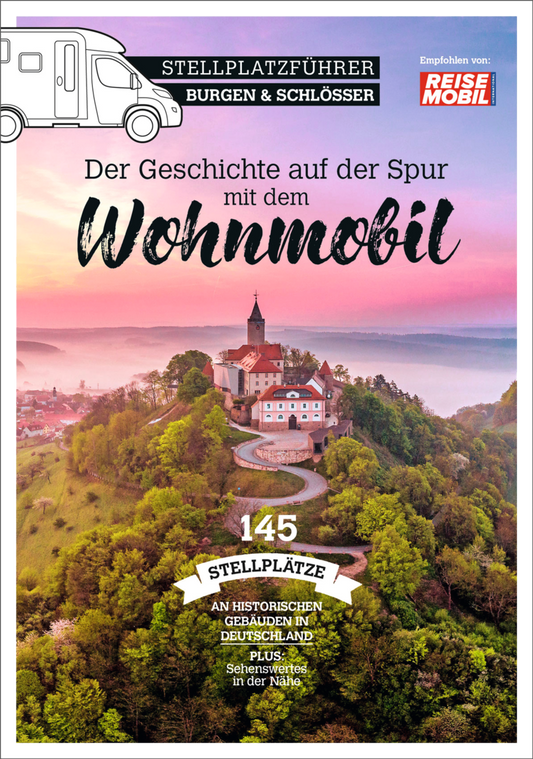 Stellplatzführer Burgen und Schlösser